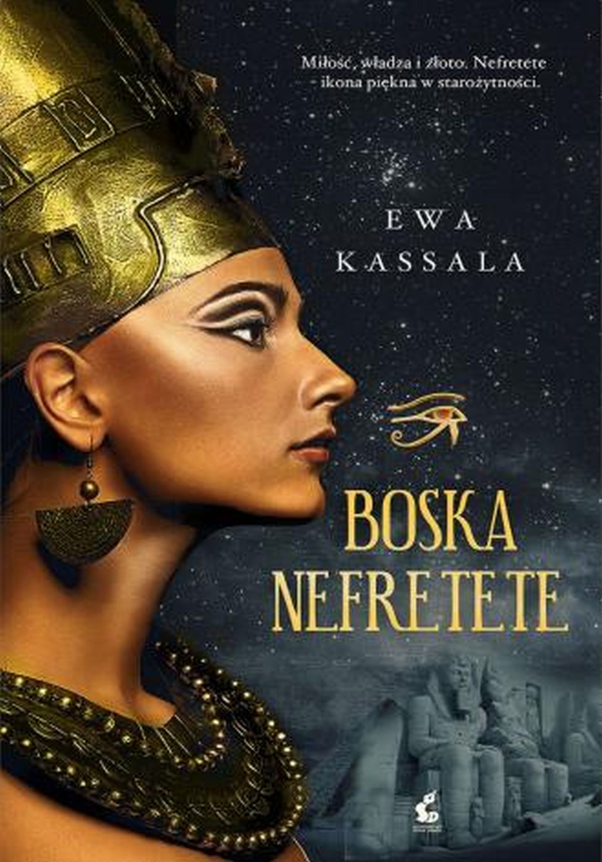 Boska Nefretete, Ewa Kassala