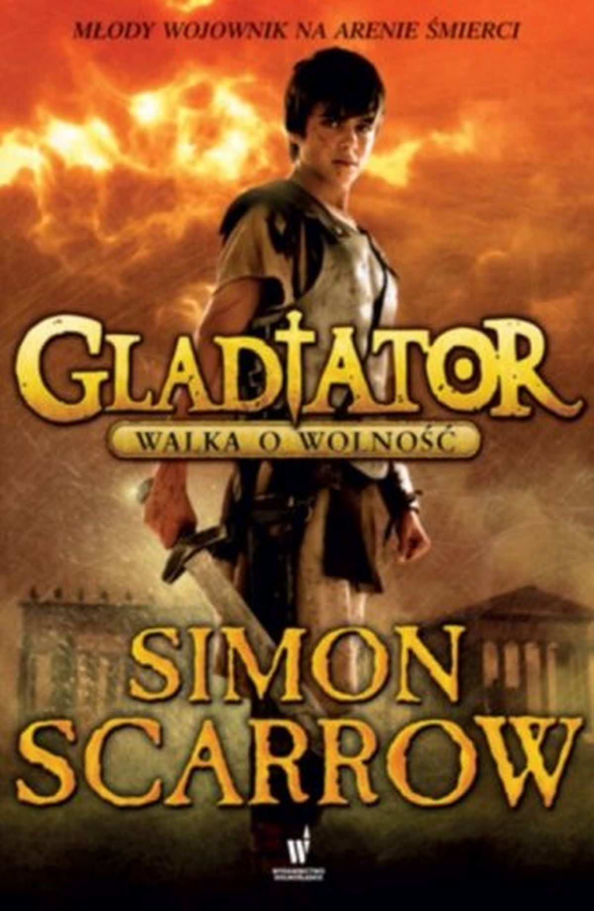 Simon Scarrow, Gladiator. Walka o wolność