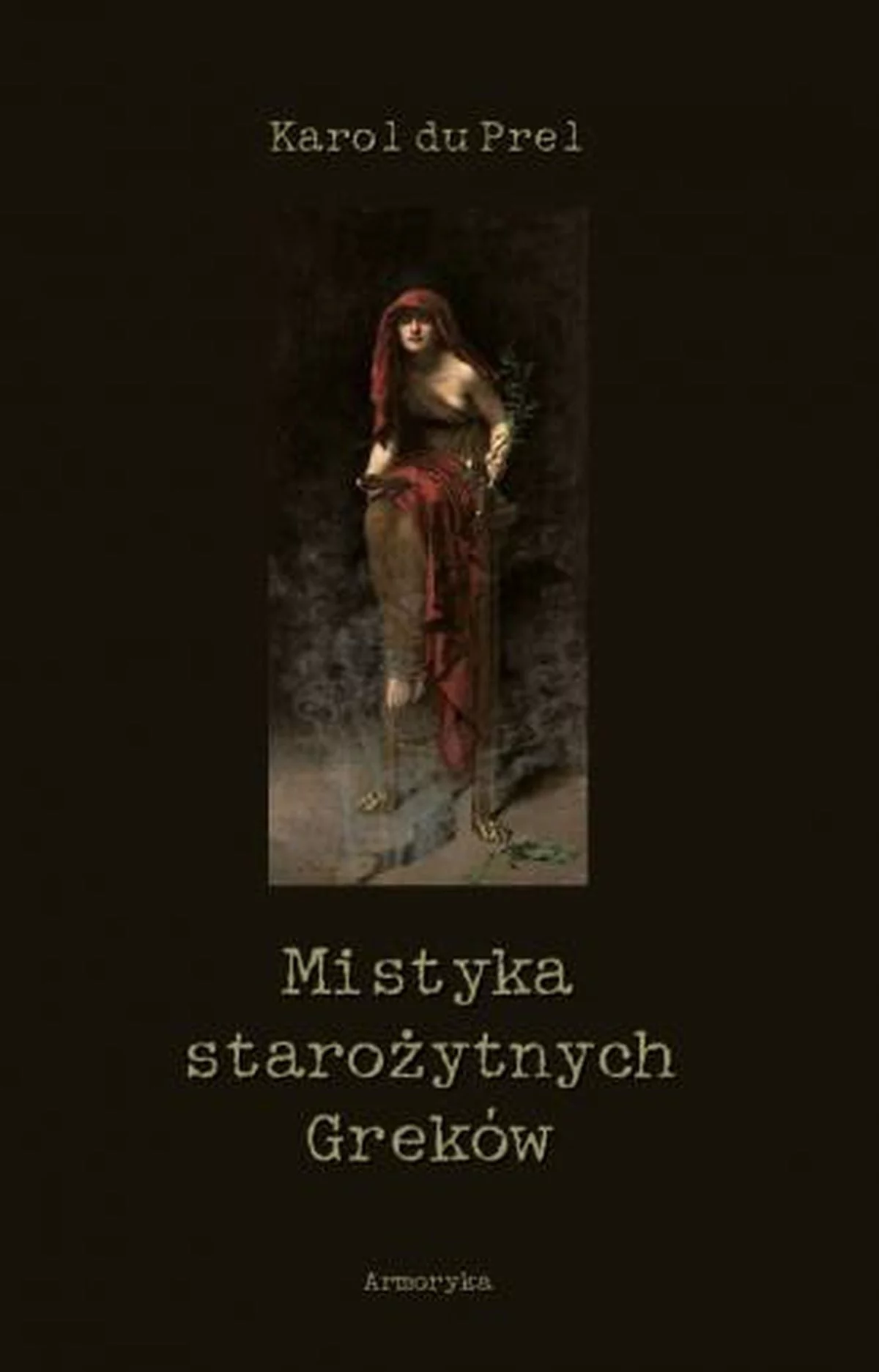Karol du Prel, Mistyka starożytnych Greków