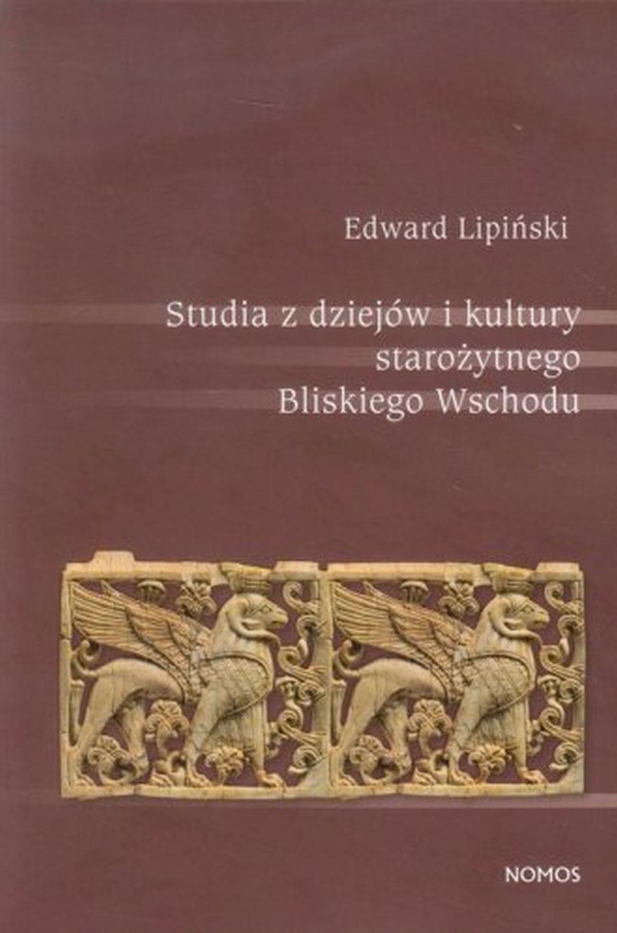 Studia z dziejów i kultury starożytnego Bliskiego Wschodu