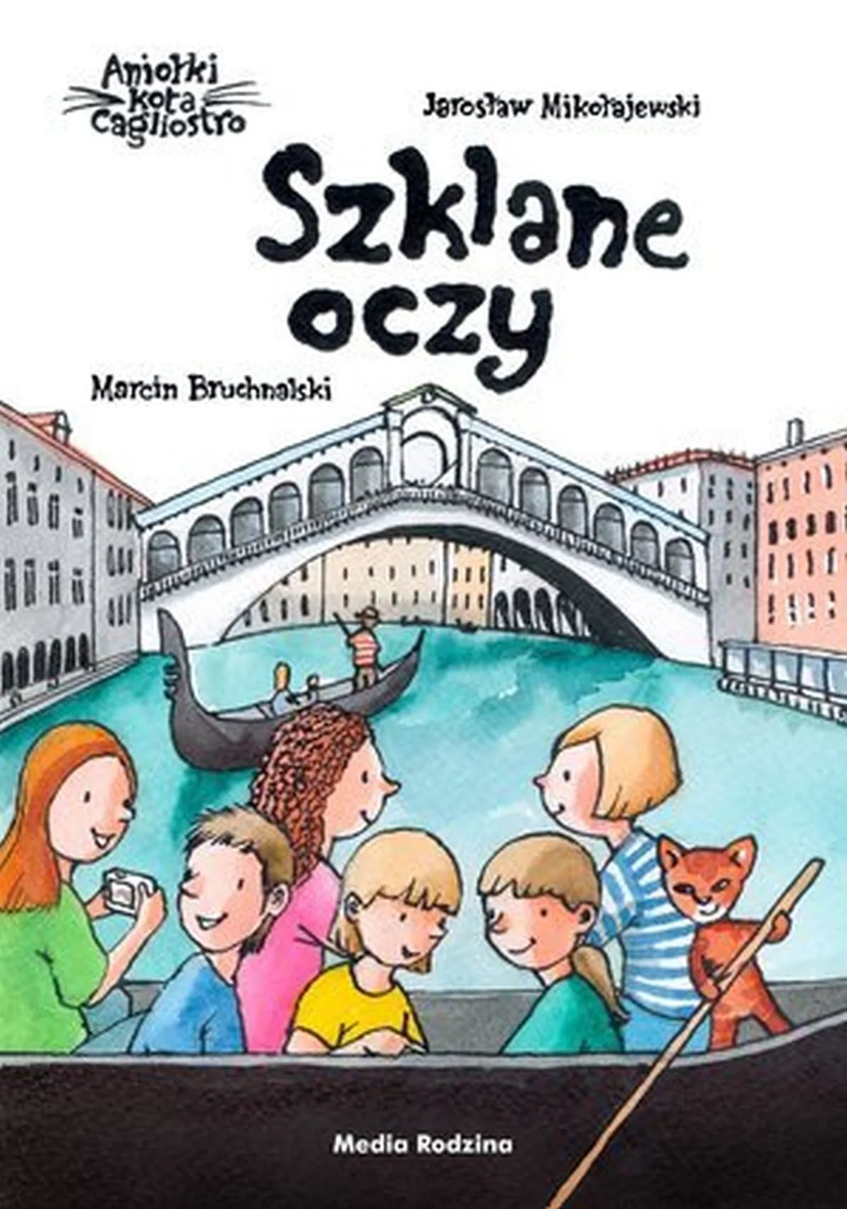 Szlane oczy. Aniołki kota Cagliostro