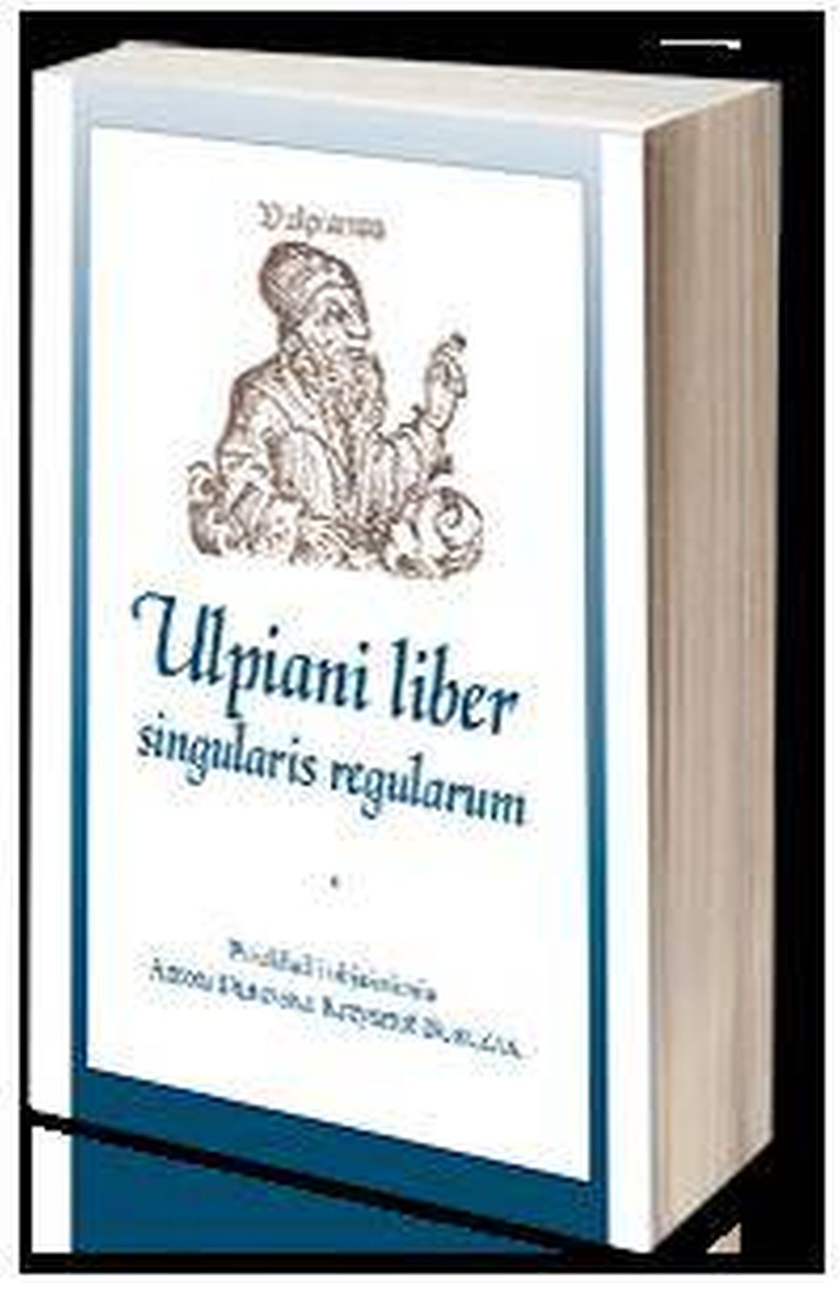 Ulpiani liber singularis regularum / Pojedyncza księga reguł Ulpiana