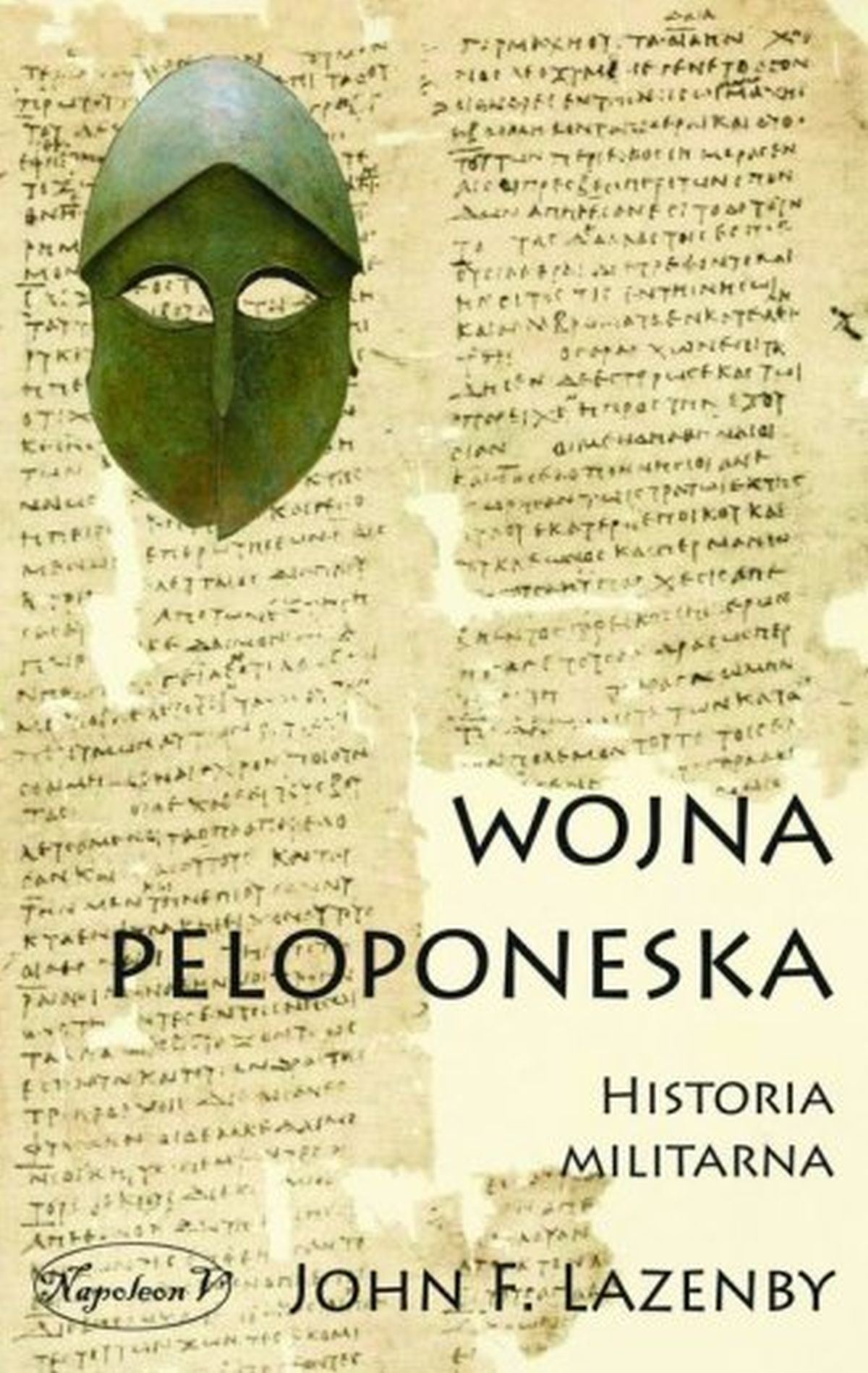 John F. Lazenby, Wojna Peloponeska. Historia militarna
