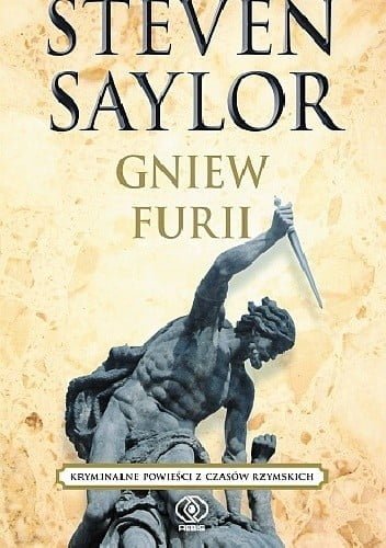 Steven Saylor, Gniew Furii