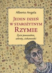 Jeden dzień w starożytnym Rzymie