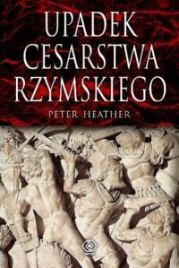 Upadek Cesarstwa Rzymskiego