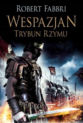 Recenzja: Wespazjan. Trybun Rzymu