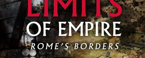 Limits of Empire. Rome's Borders