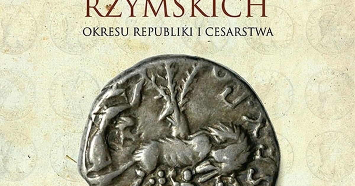 Recenzja: Gramatyka monet rzymskich okresu republiki i cesarstwa