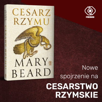 Fragment najnowszej książki Mary Beard: CESARZ RZYMU