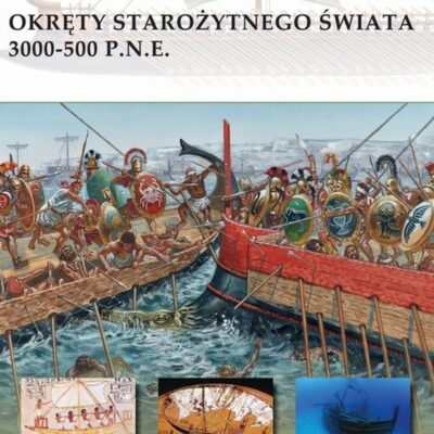 Okręty starożytnego świata 3000-500 p.n.e.