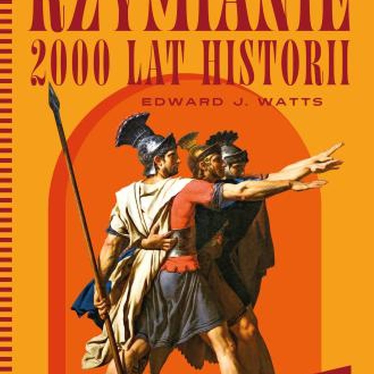 Rzymianie. 2000 lat historii