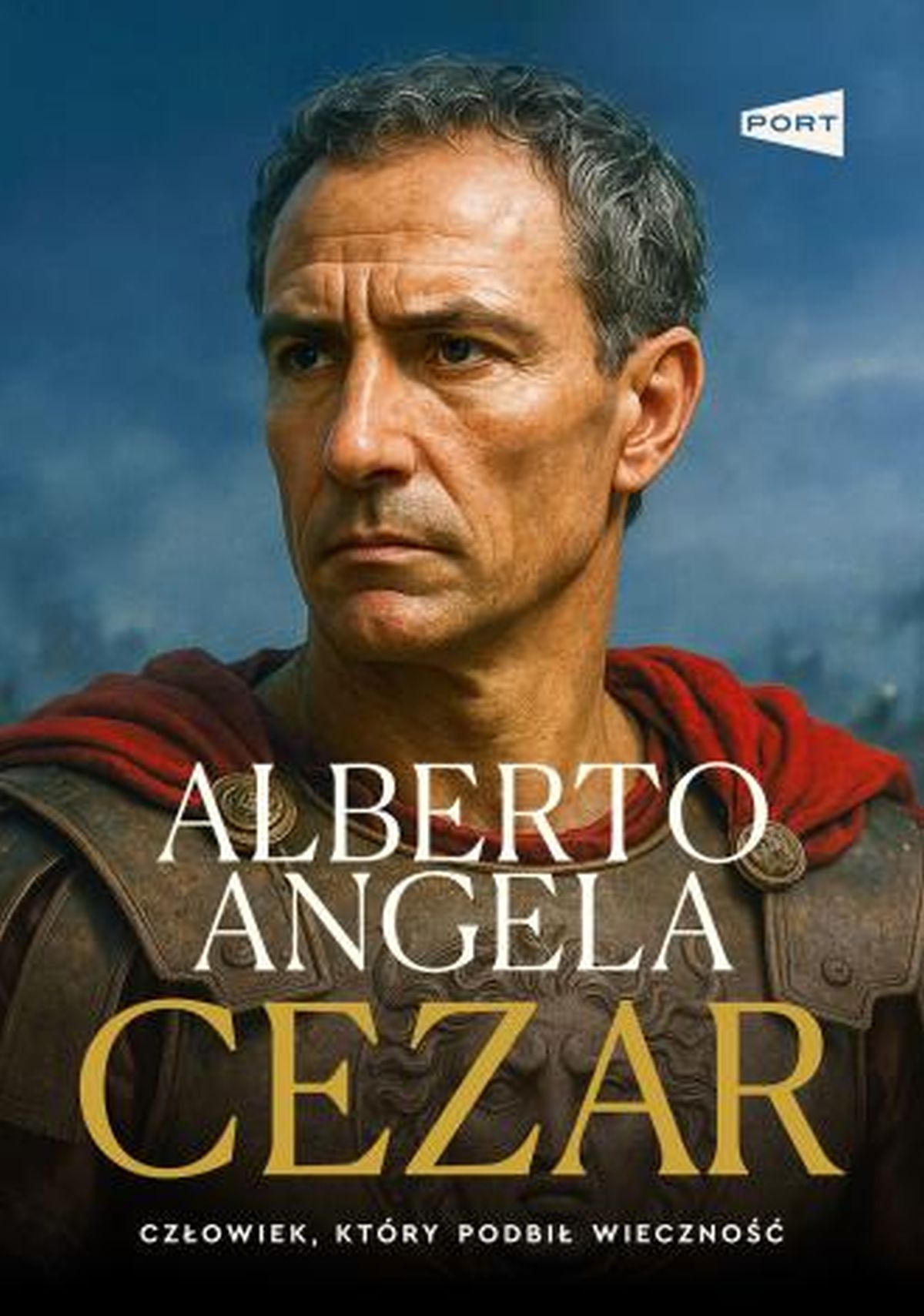 Cezar. Człowiek, który podbił wieczność Cezar. Człowiek, który podbił wieczność